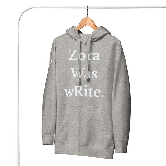 Zora Was wRite