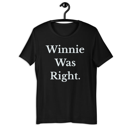 Winnie Was Right TShirt