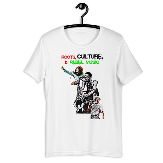 Roots, Culture, and Rebel Music Unisex t-shirt